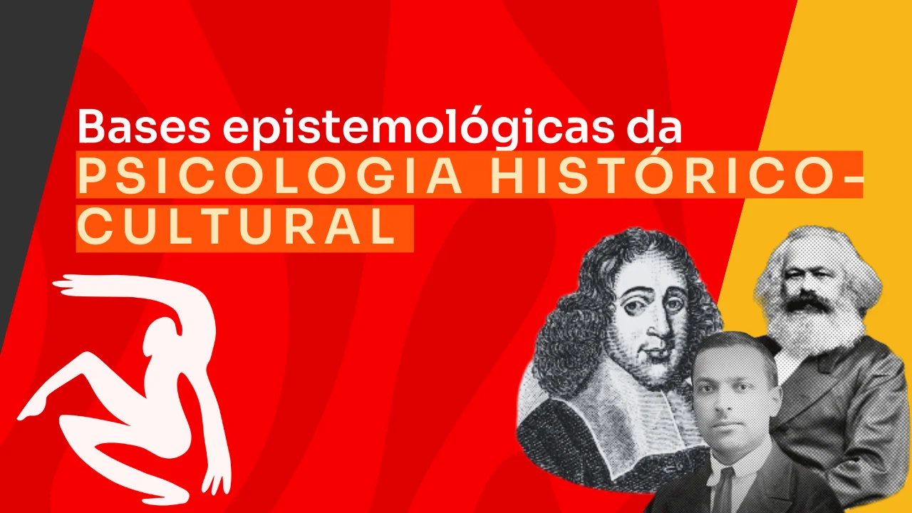 Bases Epistemológicas Da Psicologia Histórico-Cultural