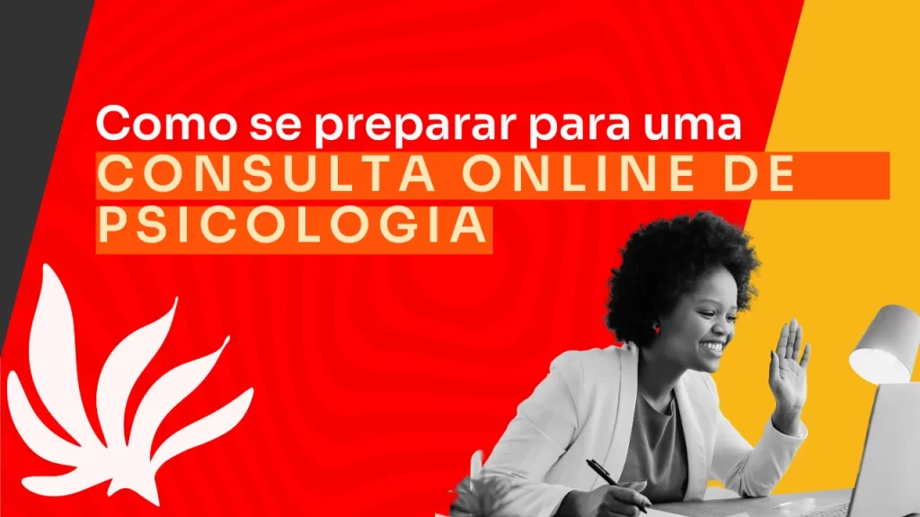 Como se preparar para uma consulta online de psicologia