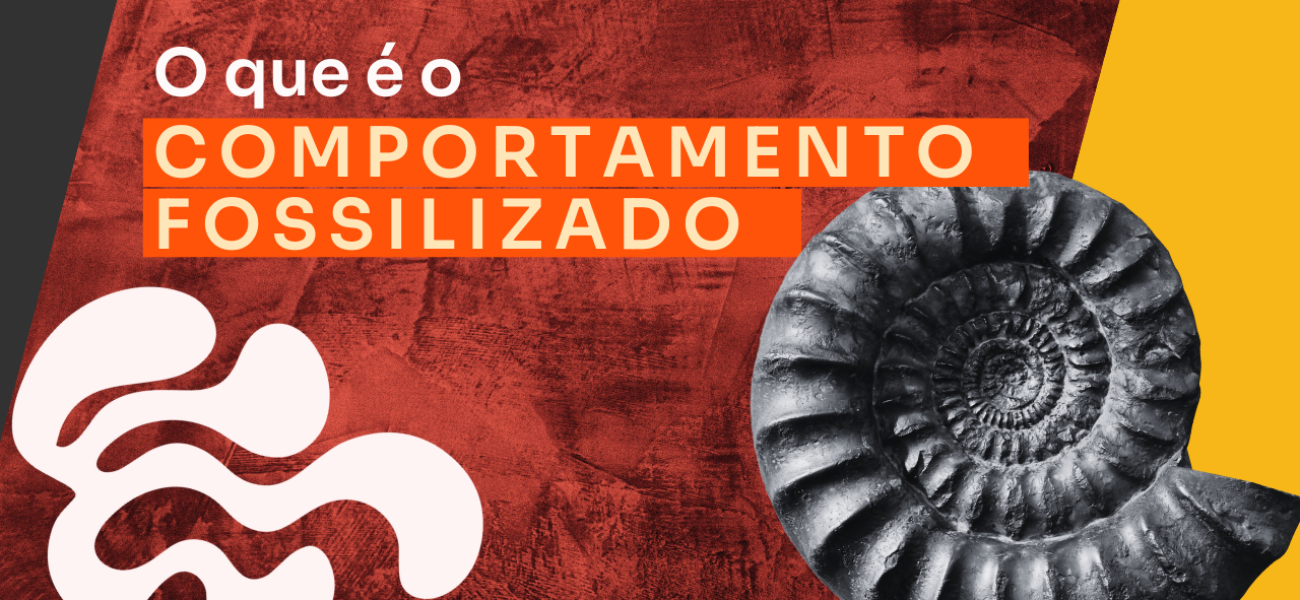 Comportamento fossilizado