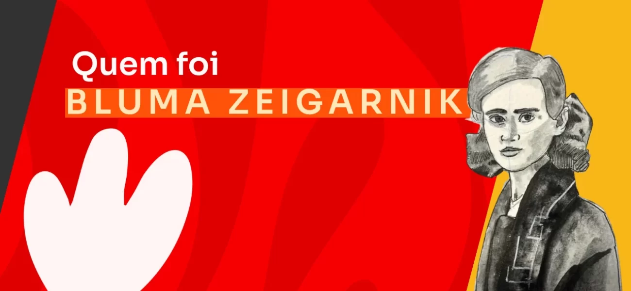 Bluma Zeigarnik: quem foi?