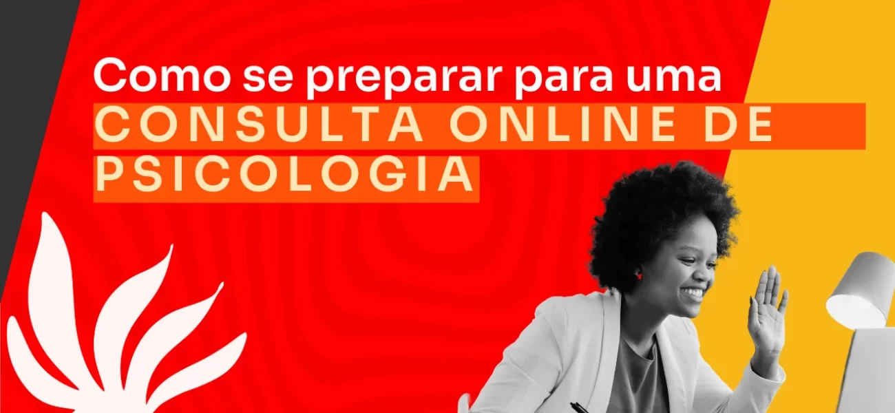 Como se preparar para uma consulta online de psicologia